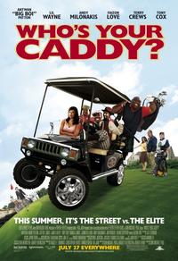 Who's Your Caddy